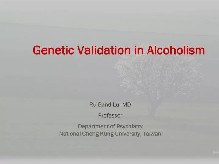 genetic validation in alcoholism