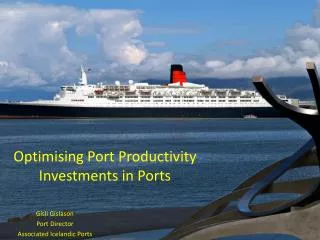 Optimising Port Productivity Investments in Ports
