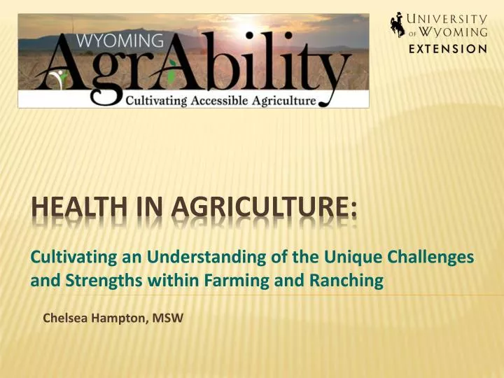 cultivating an understanding of the unique challenges and strengths within farming and ranching