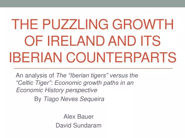 the puzzling growth of ireland and its iberian counterparts