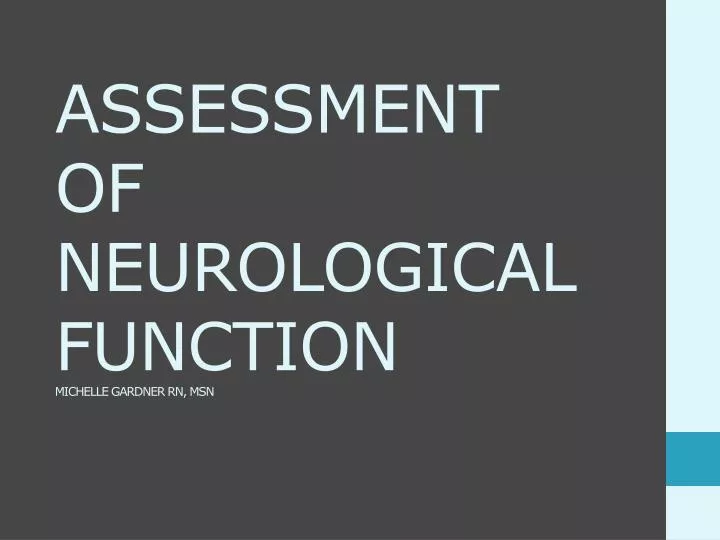 assessment of neurological function michelle gardner rn msn