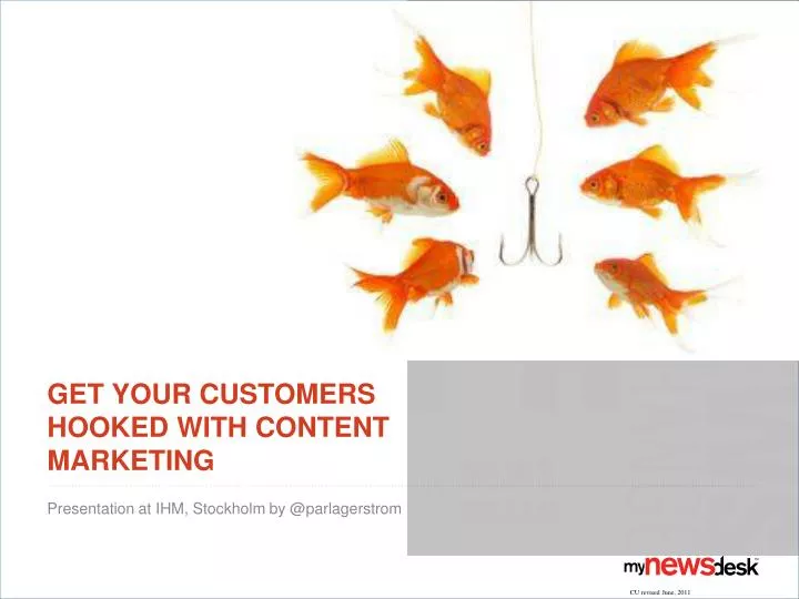 get your customers hooked with content marketing