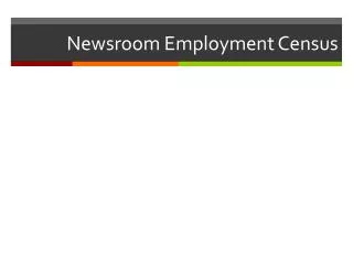 Newsroom Employment Census