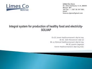 Integral system for production of healthy food and electricity-SOLVAP