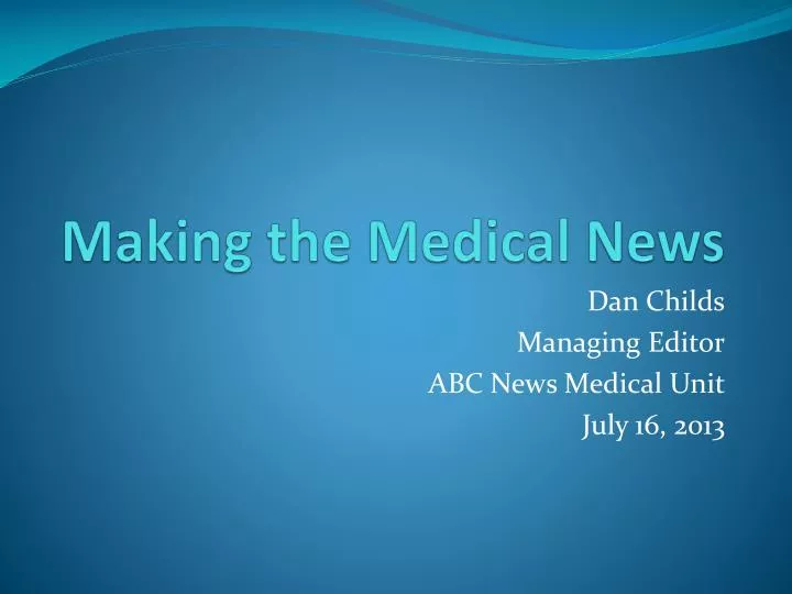 making the medical news
