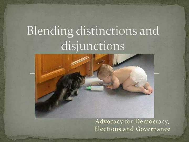 blending distinctions and disjunctions