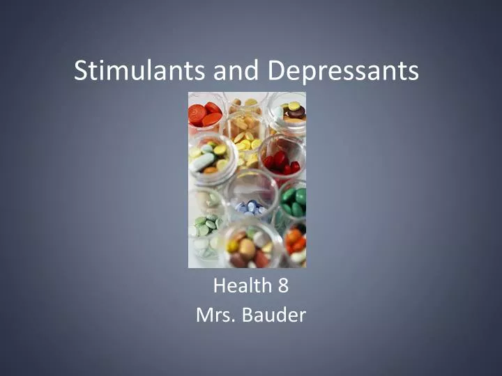 stimulants and depressants