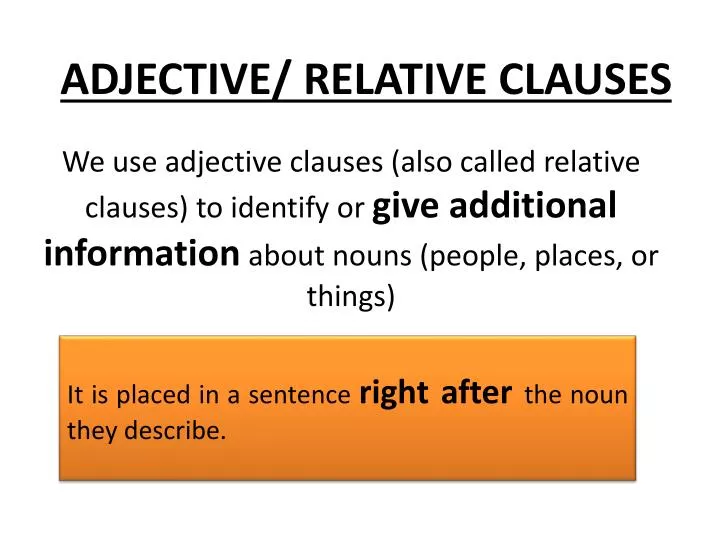 adjective relative clauses