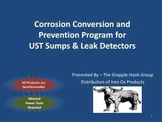 Corrosion Conversion and Prevention Program for UST Sumps &amp; Leak Detectors