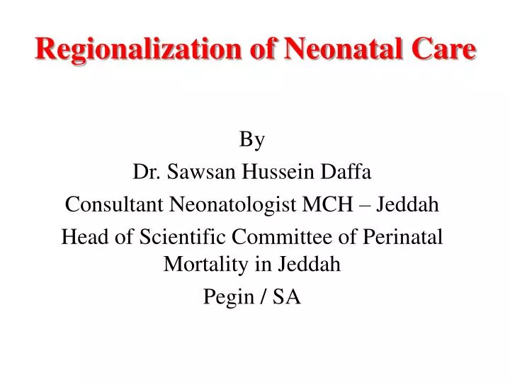 regionalization of neonatal care