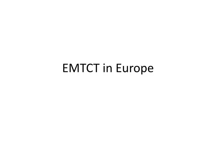 emtct in europe