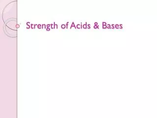 strength of acids bases