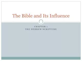 The Bible and Its Influence