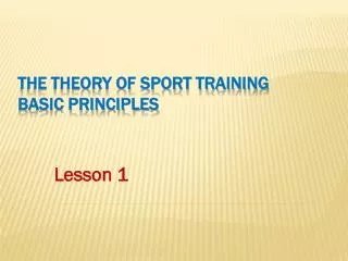 The Theory of Sport Training Basic Principles