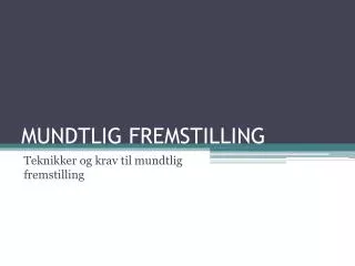 mundtlig fremstilling