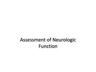 Assessment of Neurologic Function