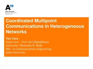 Coordinated Multipoint Communications in Heterogeneous Networks