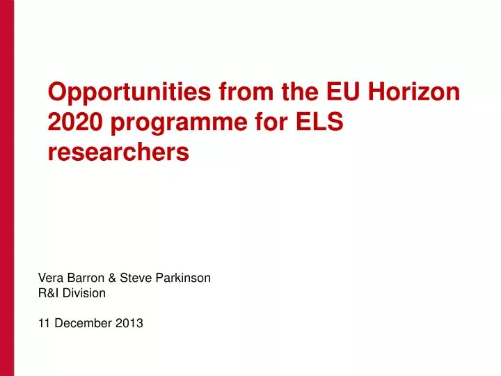 opportunities from the eu horizon 2020 programme for els researchers