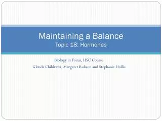 Maintaining a Balance Topic 18: Hormones