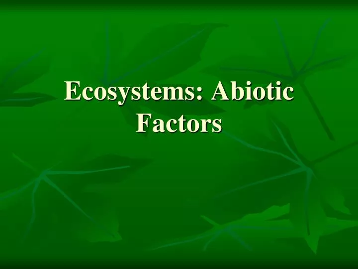 ecosystems abiotic factors