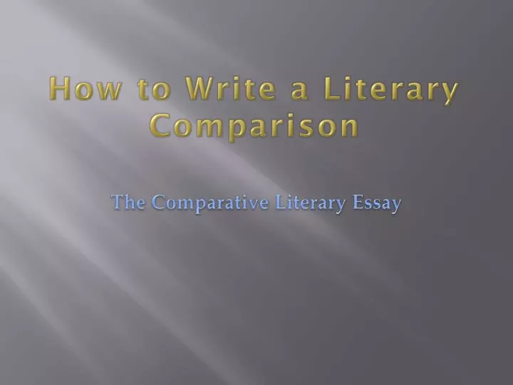 how to write a literary comparison