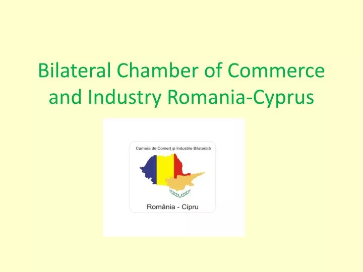 bilateral chamber of commerce and industry romania cyprus