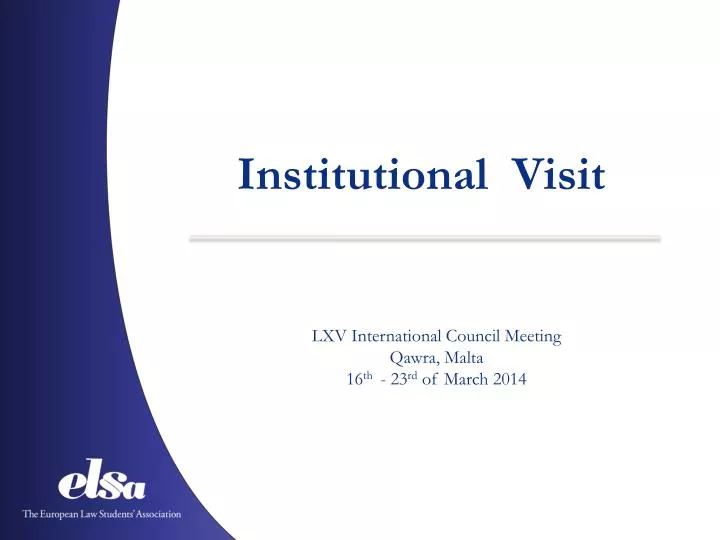 institutional visit