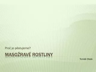 Masožravé rostliny