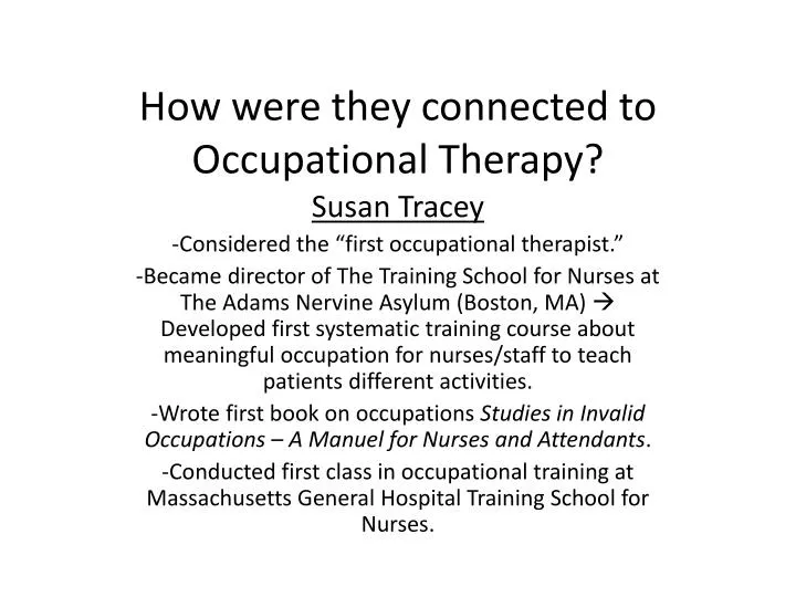 how were they connected to occupational therapy