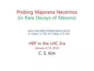 Probing Majorana Neutrinos ( in Rare Decays of Mesons)