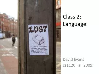 Class 2: Language