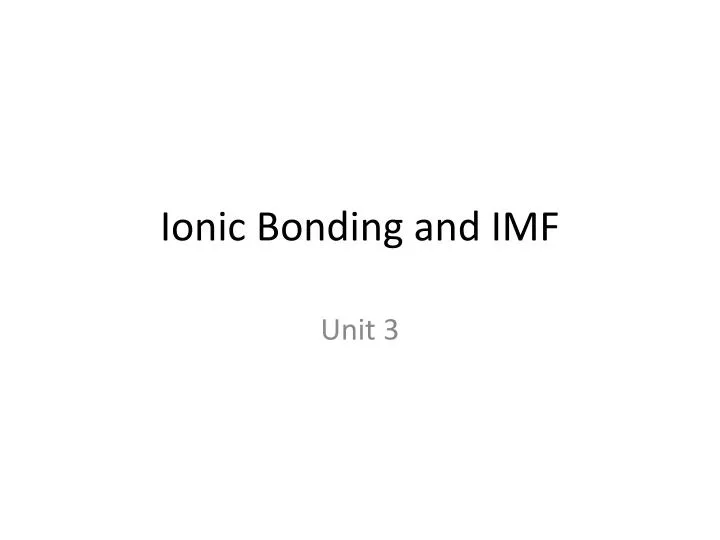 ionic bonding and imf