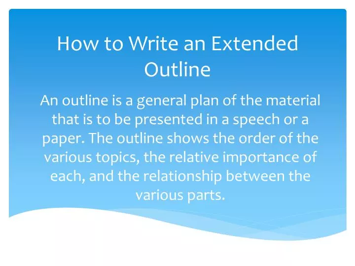 how to write an extended outline