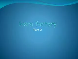 hero factory