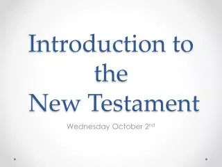 Introduction to the New Testament