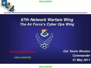 Col Kevin Wooton Commander 31 May 2011