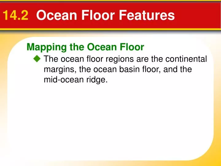 14 2 ocean floor features