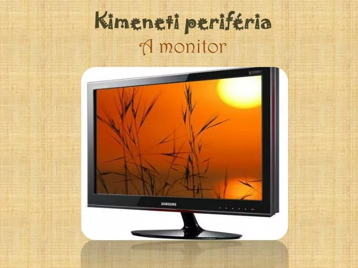 kimeneti perif ria a monitor