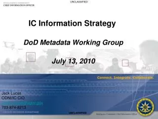 IC Information Strategy DoD Metadata Working Group July 13, 2010