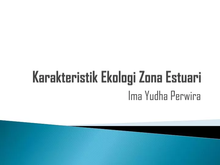 karakteristik ekologi zona estuari