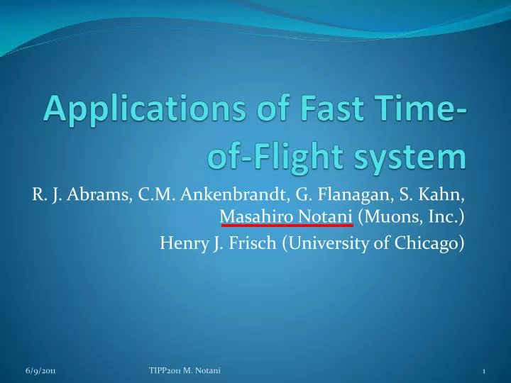 applications of fast time of flight system