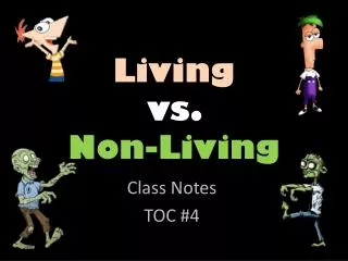 Living vs. Non-Living