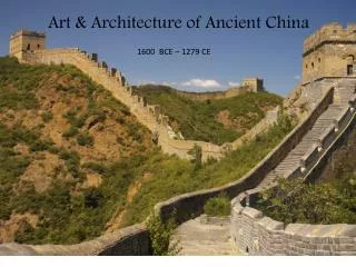 Art &amp; Architecture of Ancient China
