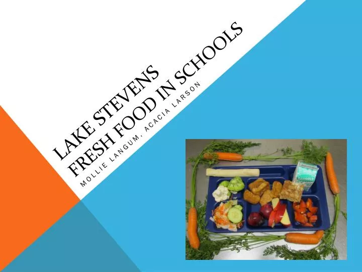 lake stevens fresh food in schools