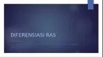 DIFERENSIASI RAS - slide 1