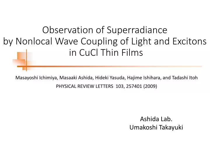 observation of superradiance by nonlocal wave coupling of light and excitons in cucl thin films