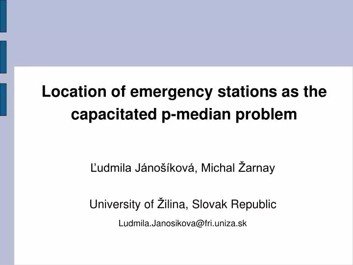 location of emergency station s as the capacitated p median problem