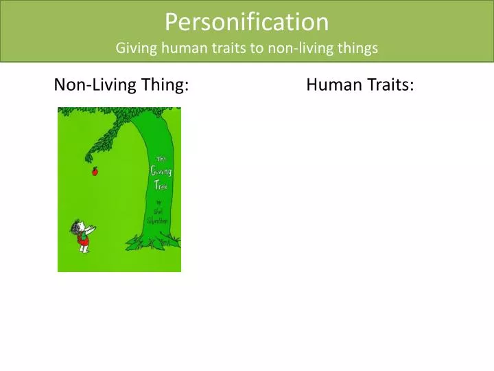 personification giving human traits to non living things