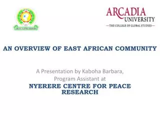 AN OVERVIEW OF EAST AFRICAN COMMUNITY