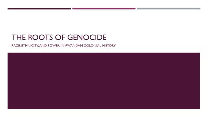 the roots of genocide